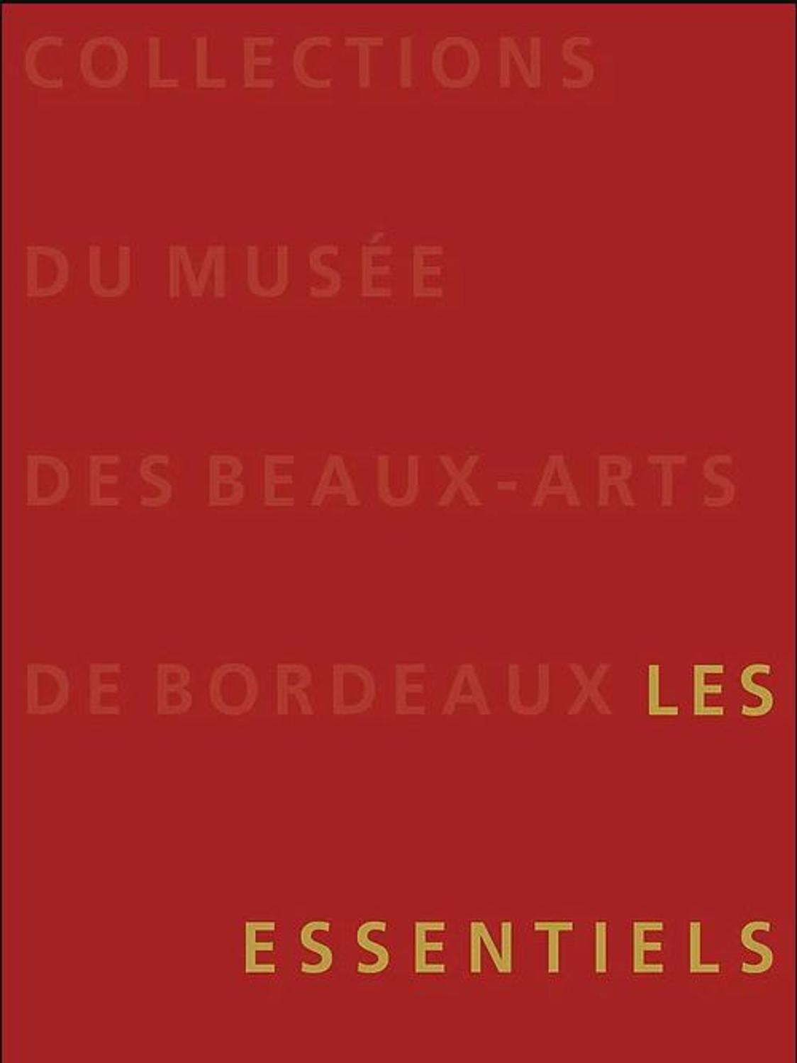 Guide des collections - Musée des Beaux-Arts Bordeaux