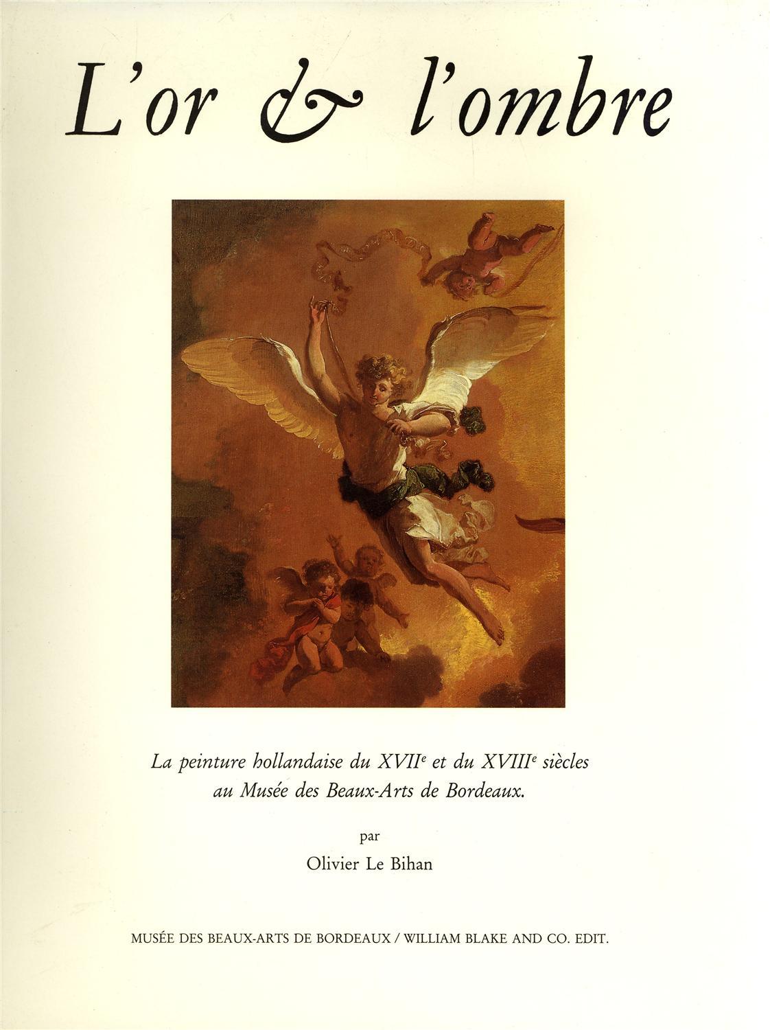 l'or et l'ombre peinture hollandaise du musée des Beaux-Arts de Bordeaux